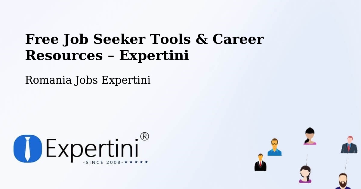 Free Job Seeker Tools & Career Resources – Trestiana - Trestiana, Romania Jobs Expertini
