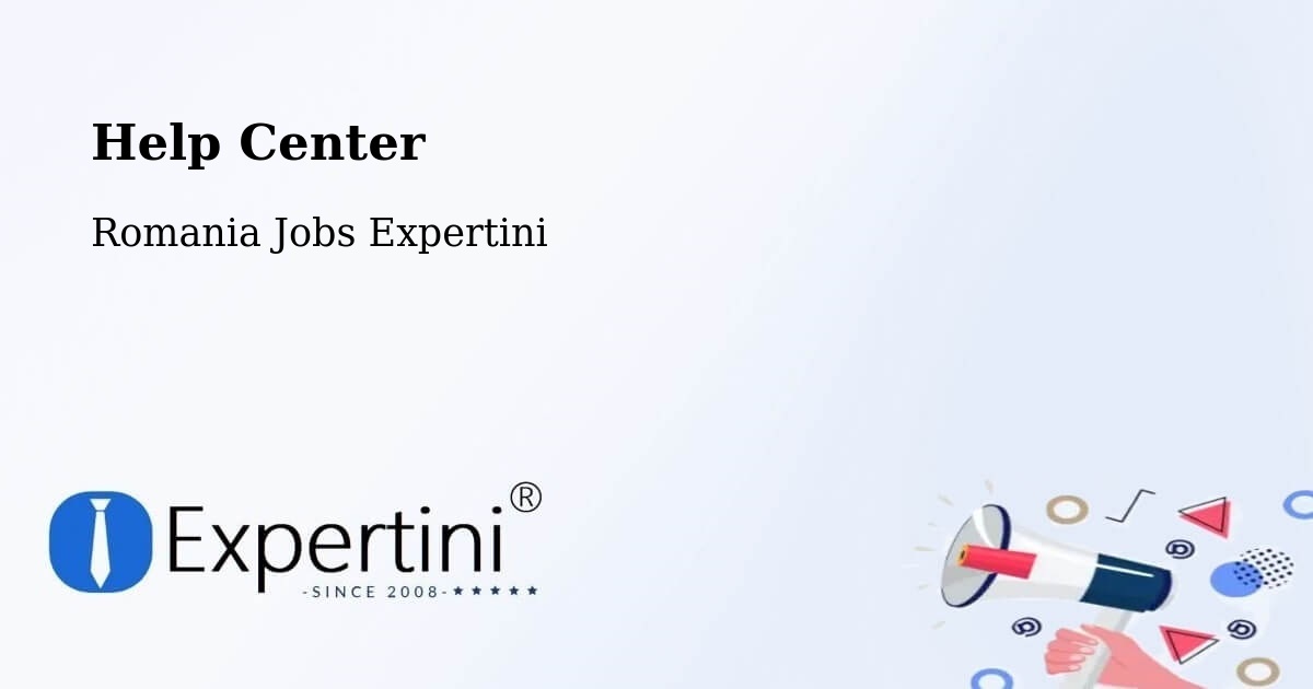 Help Center – Trestiana - Romania Jobs Expertini